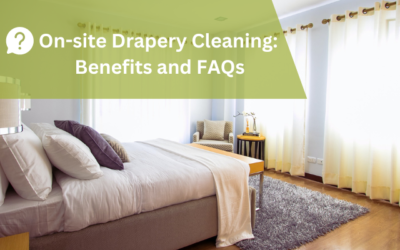 On-site Drapery Cleaning: Benefits and FAQs
